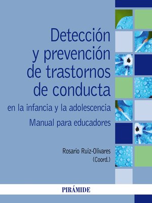 cover image of Detección y prevención de trastornos de conducta en la infancia y la adolescencia